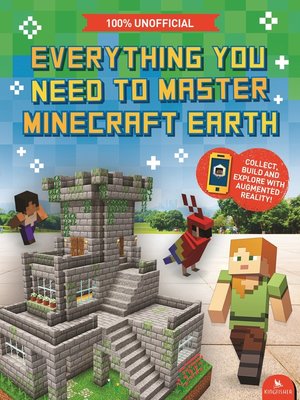 cover image of Everything You Need to Master Minecraft Earth